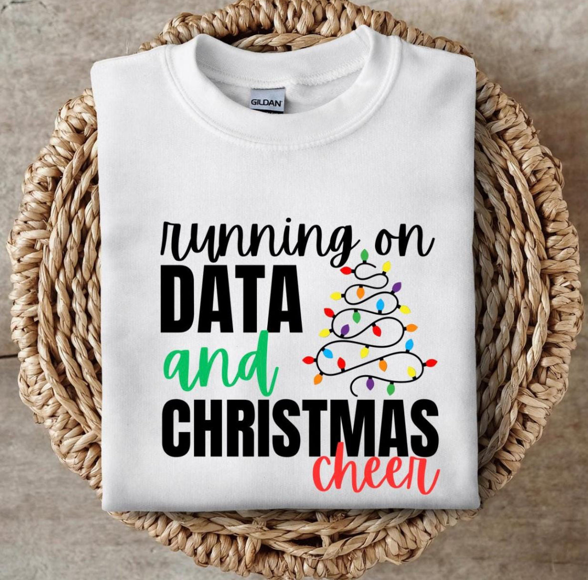 DATA AND CHRISTMAS CHEER SWEATSHIRT