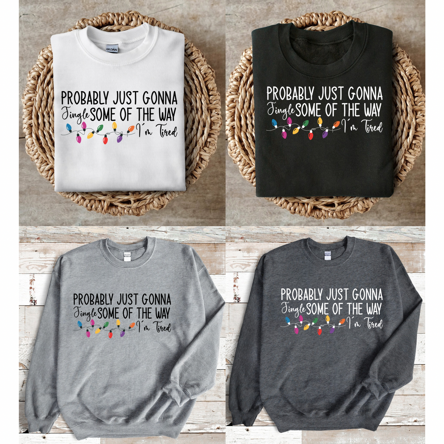 I’M TIRED CHRISTMAS SWEATSHIRT