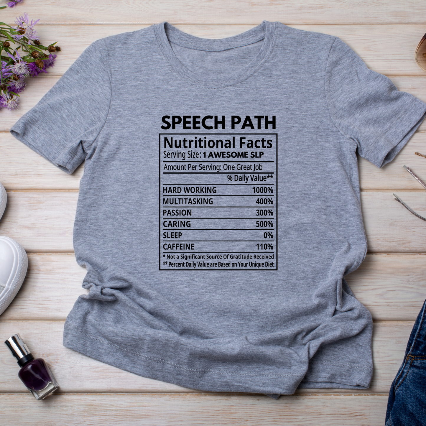 SPEECH PATH NUTRITION FACTS SHIRT