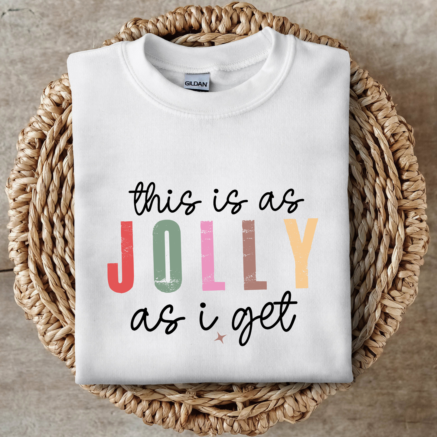 I’M JOLLY SWEATSHIRT