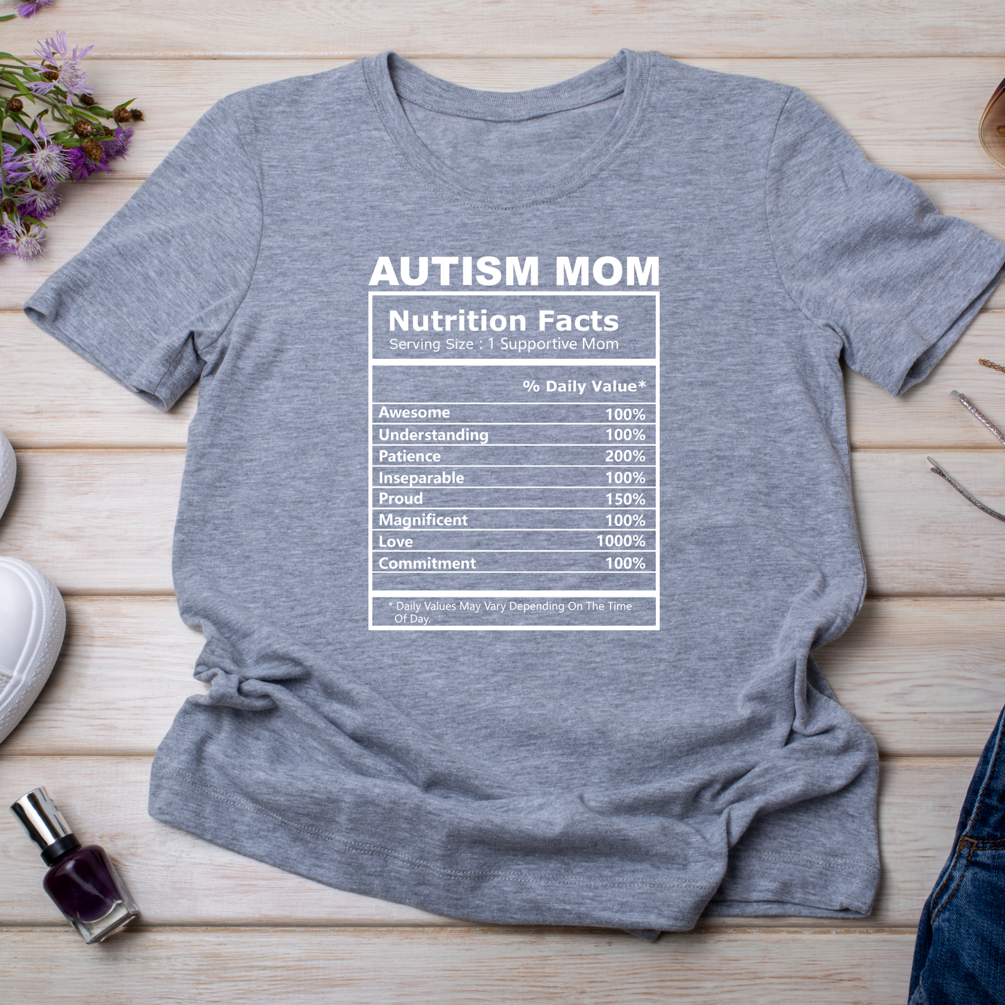 AUTISM MOM NUTRITION SHIRT