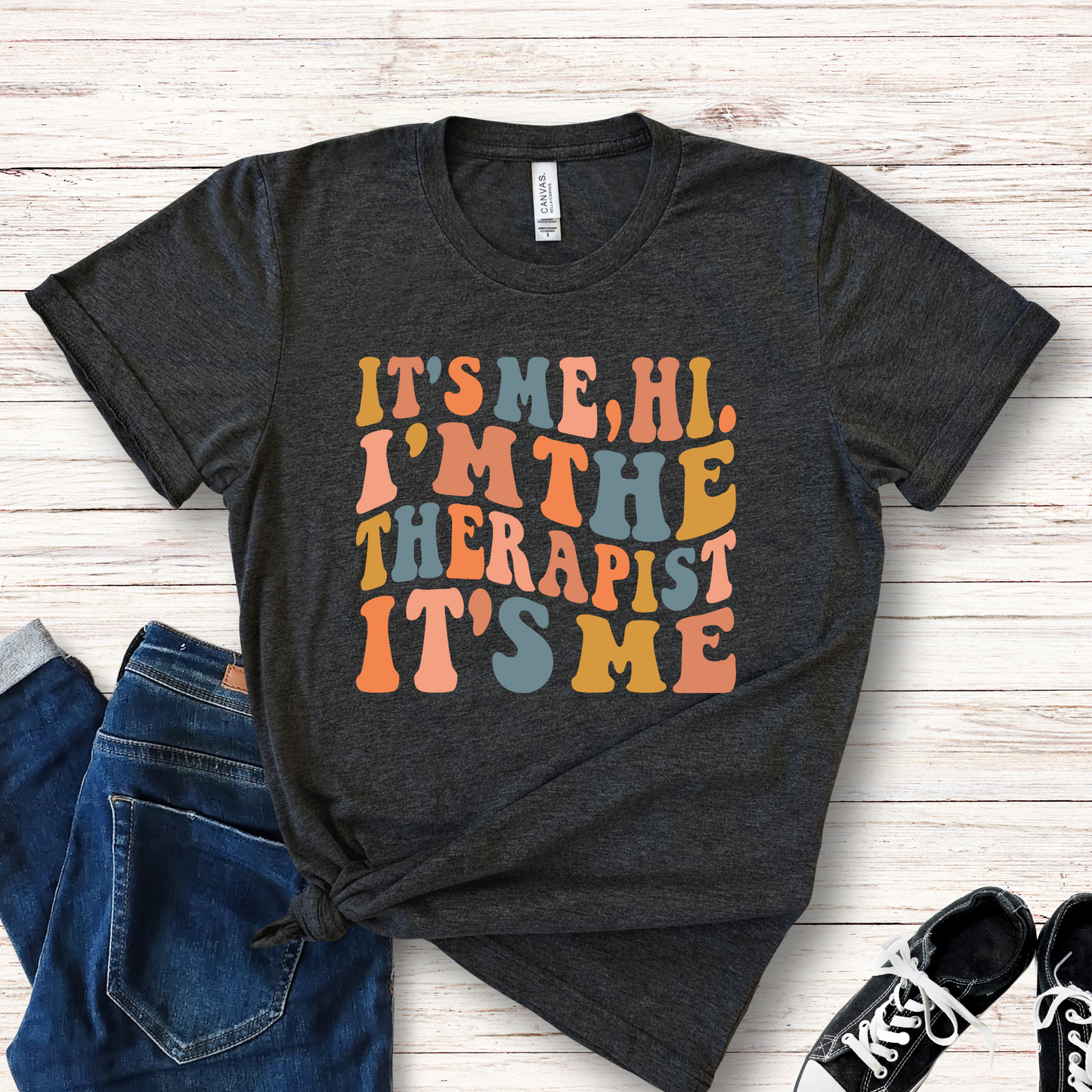 I'M THE THERAPIST SHIRT